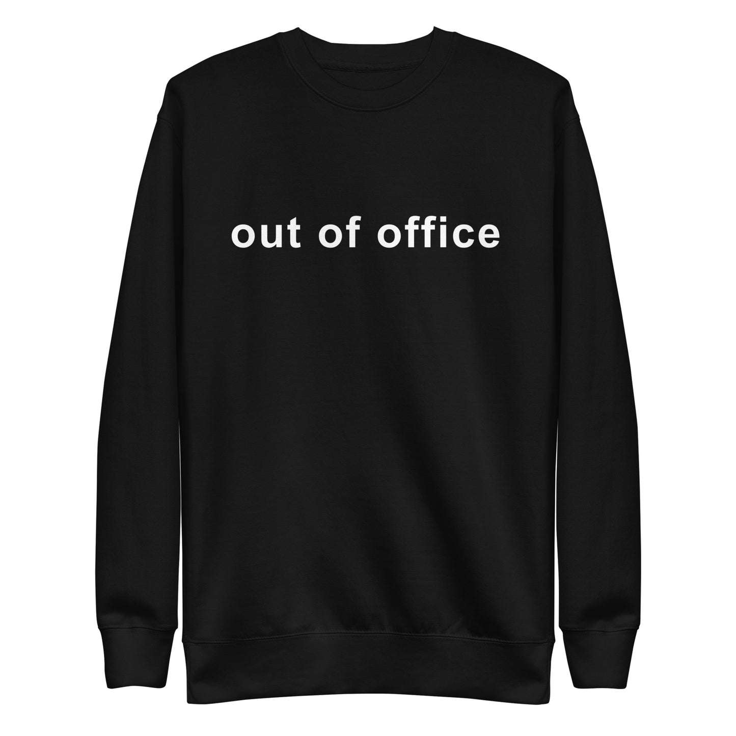 Out Of Office Sweater, Sarcastic Office Sayings For Coworker And Colleague, Work Gifts For Funny Men Women, Office Life Sweatshirt