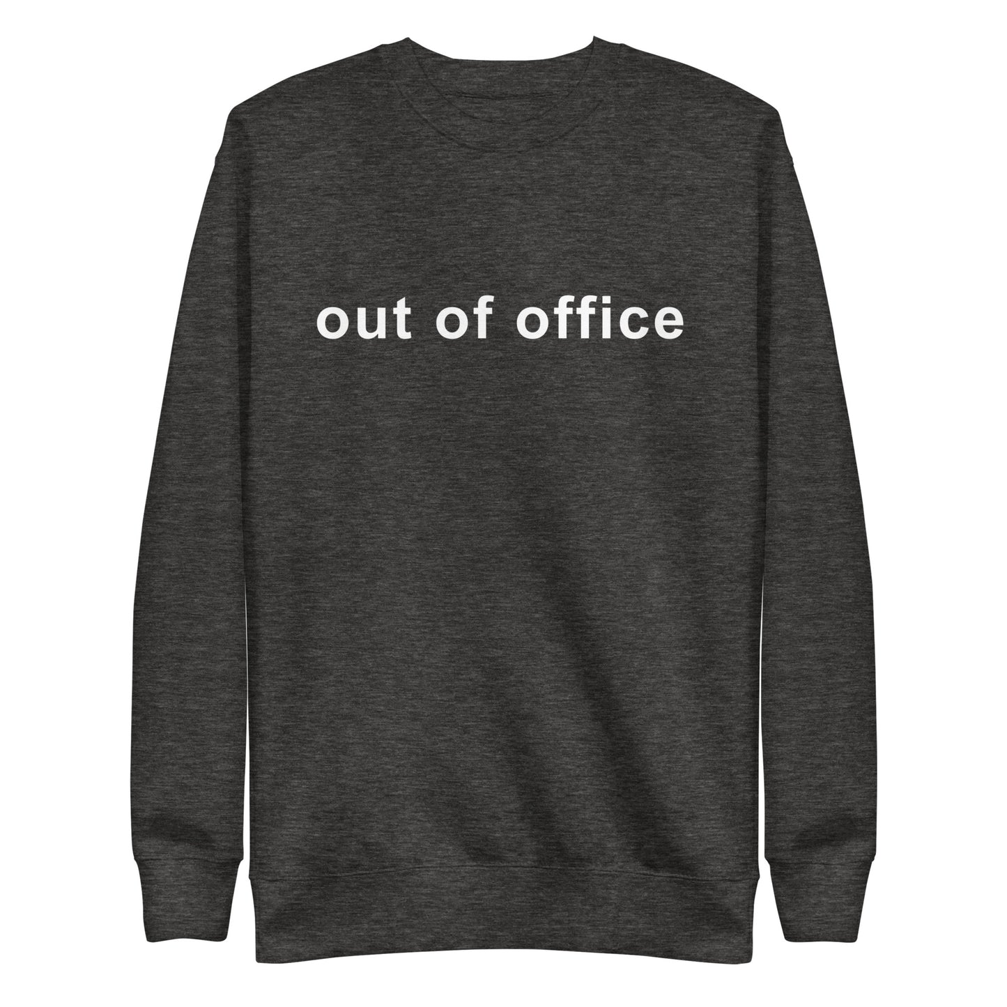 Out Of Office Sweater, Sarcastic Office Sayings For Coworker And Colleague, Work Gifts For Funny Men Women, Office Life Sweatshirt