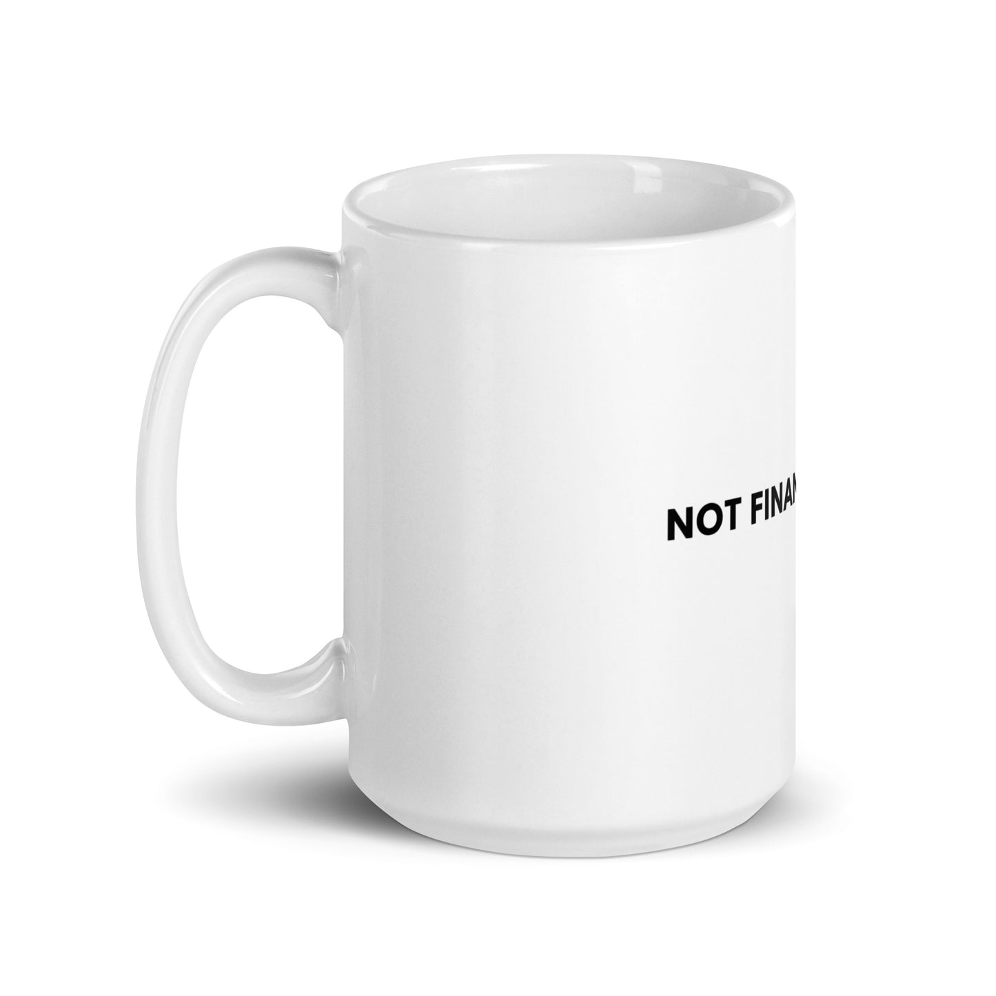 Not A Financial Advice Coffee Mug For Day Trader, Forex Stock Market Investor, Trading Gift For Men Women, Day Trading Drinking Cup